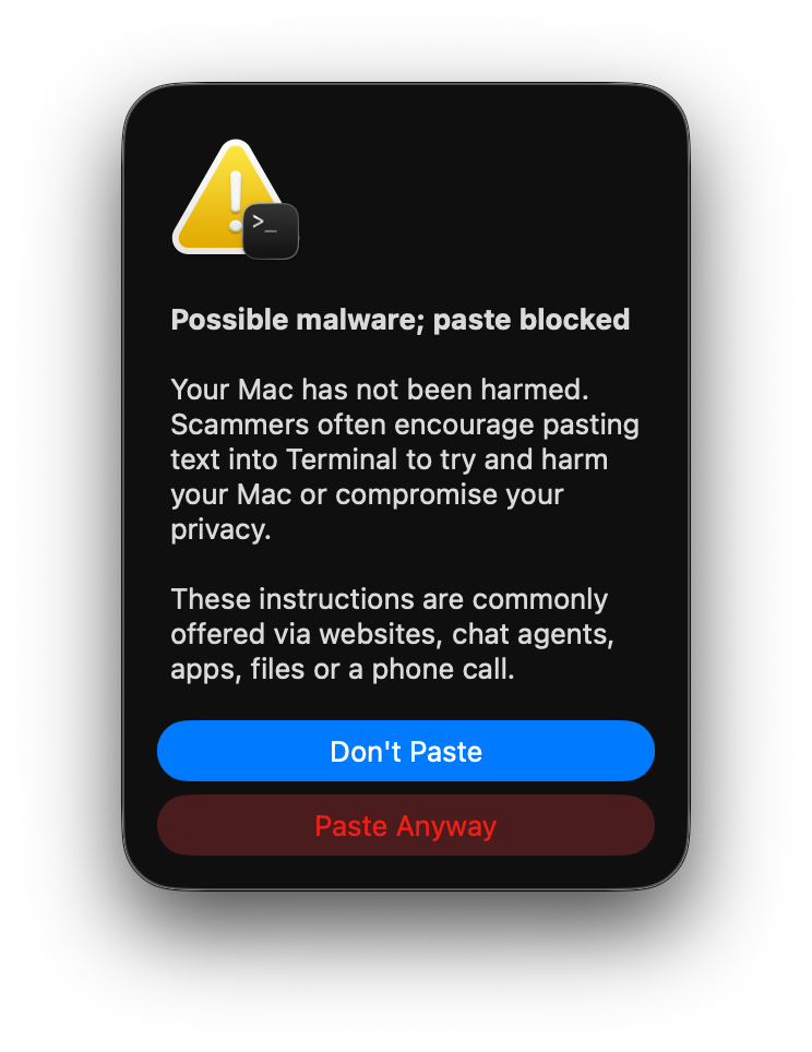 Apple's paste warning displayed when content is copied from a browser window into a Terminal